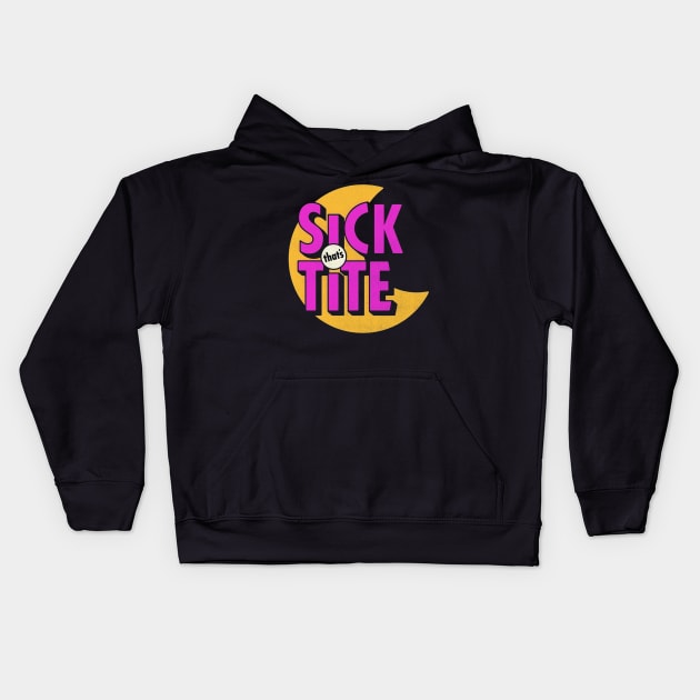 Sick that's tite Kids Hoodie by PROALITY PROJECT